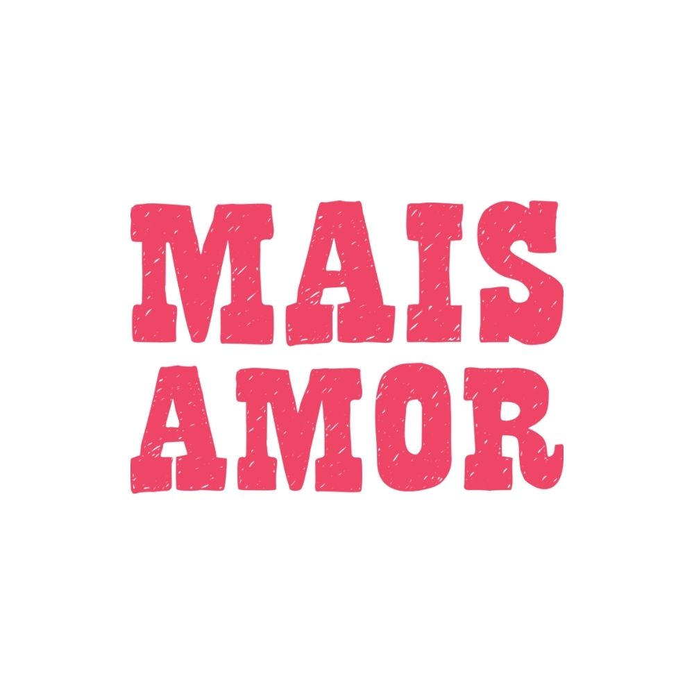 MAIS AMOR